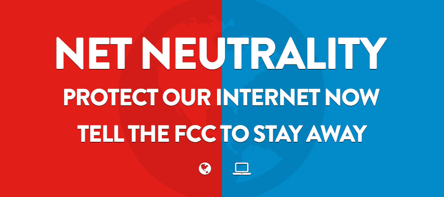 Act Now to Protect Net Neutrality!